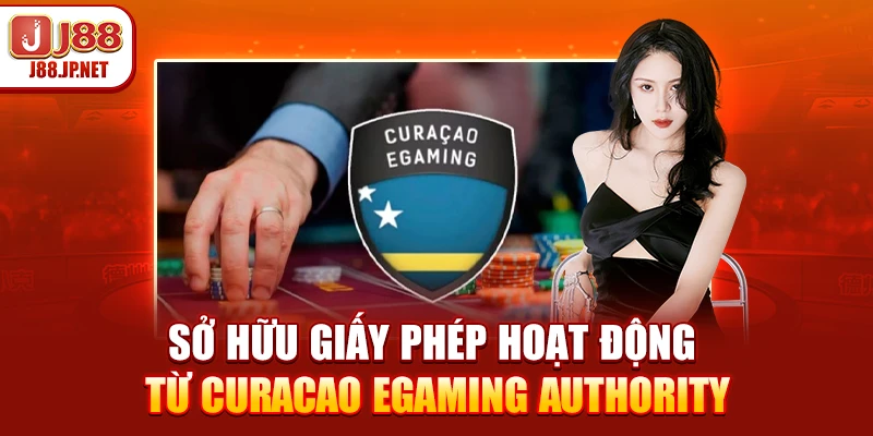 Sở hữu giấy phép hoạt động từ Curacao eGaming Authority