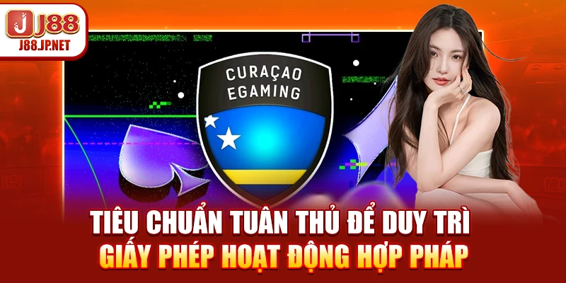 Tiêu chuẩn tuân thủ để duy trì giấy phép hoạt động hợp pháp